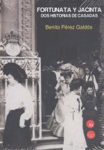 Fortunata y Jacinta. Dos historias de casadas