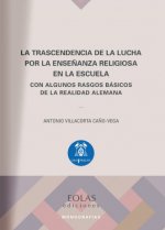 La trascendencia de la lucha por la enseñanza religiosa en la escuela