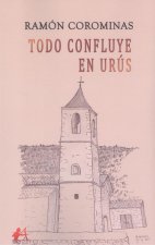 Todo confluye en Urús