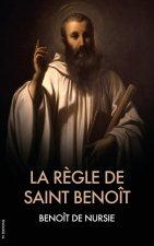 La R?gle de Saint Benoît