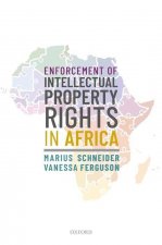 Enforcement of Intellectual Property Rights in Africa