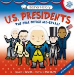 Basher History: Us Presidents: Oval Office All-Stars