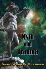 Myth and Trauma