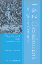 1&2 Thessalonians Through the Centuries