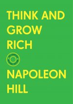 Think and Grow Rich: The Complete Original Edition (with Bonus Material)