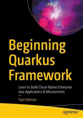 Beginning Quarkus Framework (Miękka)