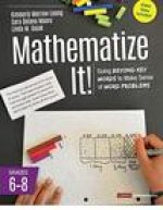 Mathematize It! [Grades 6-8]