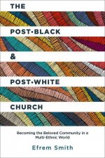 Post-Black and Post-White Church