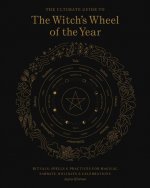 Ultimate Guide to the Witch's Wheel of the Year