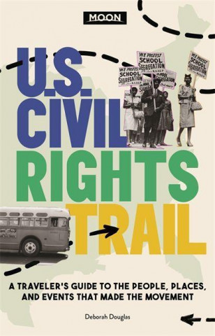 Moon U.S. Civil Rights Trail (First Edition)