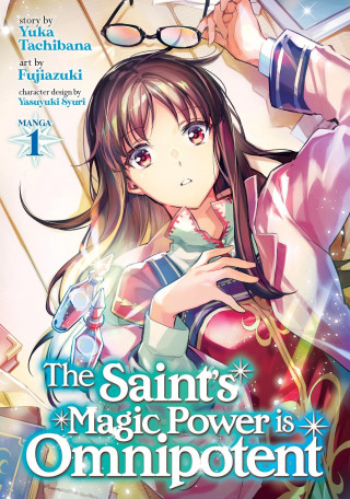 Saint's Magic Power is Omnipotent (Manga) Vol. 1