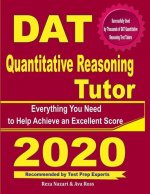 DAT Quantitative Reasoning Tutor: Everything You Need to Help Achieve an Excellent Score