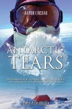 Antarctic Tears (LARGE PRINT)