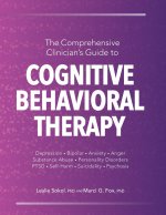 Comprehensive Clinician's Guide to Cognitive Behavioral Therapy