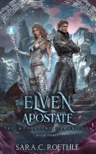 The Elven Apostate