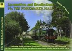 Locomotive Recollections No 7903 Foremarke Hall
