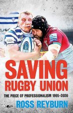 Saving Rugby Union - The Price of Professionalism