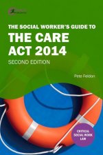 Social Worker's Guide to the Care Act 2014