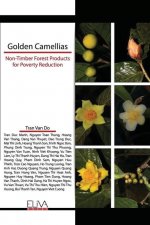 Golden Camellias: Non-Timber Forest Products for Poverty Reduction