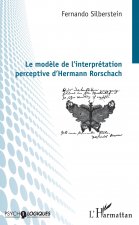 Le mod?le de l'interprétation perceptive d'Hermann Rorschach