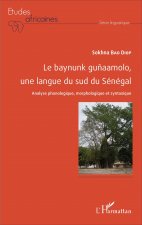 Le baynunk gu?aamolo, une langue du sud de Sénégal