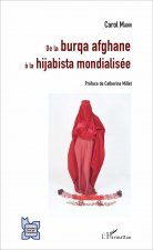 De la burqa afghane ? la hijabista mondialisée