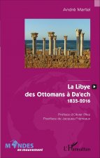 La Libye, des Ottomans ? Da'ech