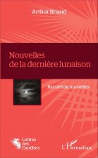 Nouvelles de la derni?re lunaison