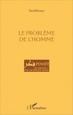 Le probl?me de l'homme