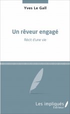 Un r?veur engagé