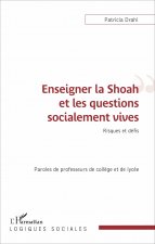 Enseigner la Shoah et les questions socialement vives