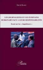 Journalistes et les écrivains burkinab? face ? leurs responsabilités (Les)