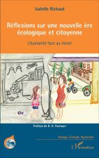 Réflexions sur une nouvelle ?re écologique et citoyenne