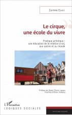 Le cirque, une école du vivre