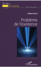 Probl?me de l'existence