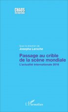 Passage au crible de la sc?ne mondiale
