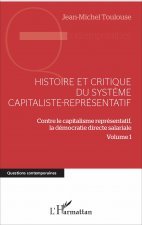 Histoire et critique du syst?me capitaliste-représentatif
