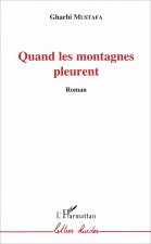 Quand les montagnes pleurent