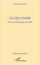 Ce qui passe.