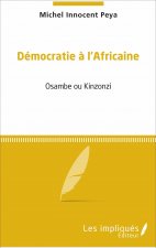 Démocratie ? l'africaine