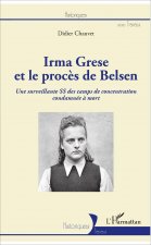 Irma Grese et le proc?s de Belsen