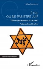 ?tre ou ne pas ?tre juif