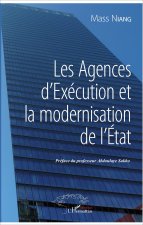 Les Agences d'Exécution et la modernisation de l'Etat