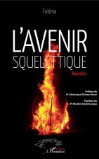 L'avenir squelettique