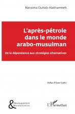 L'apr?s-pétrole dans le monde arabo-musulman