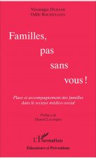 Familles, pas sans vous !