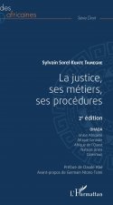 La justice, ses métiers, ses procédures 2?me édition