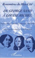 De George Sand ? Louise Michel