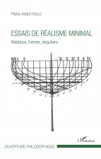 Essais de réalisme minimal