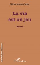 La vie est un jeu